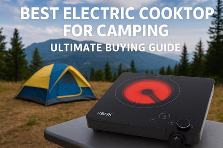 Best Electric Cooktop for Camping
